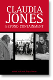 Claudia Jones: Beyond Containment Edited - Carole Boyce Davies